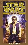 Rebel Dawn by A.C. Crispin