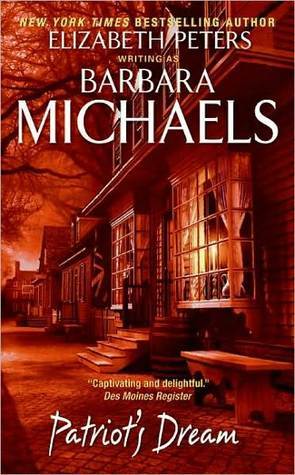 Patriot's Dream by Barbara Michaels