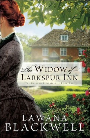 The Widow of Larkspur Inn by Lawana Blackwell