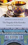 The Tragedy of the Korosko by Arthur Conan Doyle