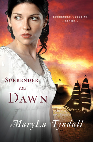 Surrender the Dawn by MaryLu Tyndall