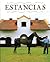 Estancias/ Ranches: The Gre...