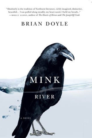 Mink River by Brian  Doyle