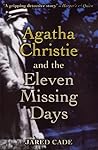 Agatha Christie and the Eleven Missing Days