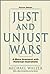 Just and Unjust Wars: A Mor...