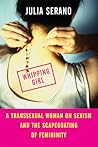 Whipping Girl by Julia Serano