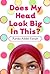 Does My Head Look Big In This? by Randa Abdel-Fattah