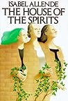 The House of the Spirits by Isabel Allende