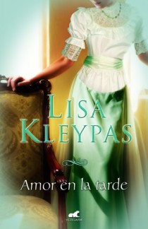 Amor en la tarde by Lisa Kleypas