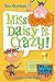 Miss Daisy Is Crazy! by Dan Gutman