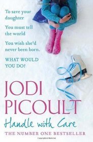 Handle with Care by Jodi Picoult