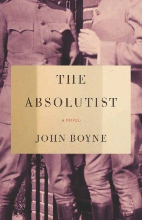 The Absolutist by John Boyne