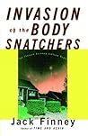 Invasion of the Body Snatchers by Jack Finney