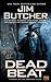 Dead Beat (The Dresden Files, #7) by Jim Butcher