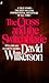 The Cross and the Switchblade by David Wilkerson