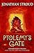 Ptolemy's Gate by Jonathan Stroud