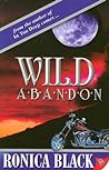 Wild Abandon by Ronica Black