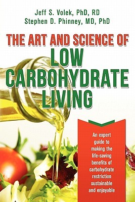 The Art and Science of Low Carbohydrate Living