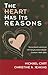 The Heart Has Its Reasons: ...