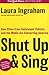 Shut Up and Sing: How Elites from Hollywood, Politics, and the Media are Subverting America