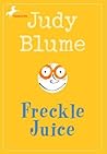 Freckle Juice by Judy Blume