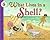 What Lives in a Shell? (Let...