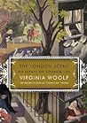 The London Scene by Virginia Woolf