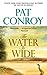 The Water Is Wide by Pat Conroy