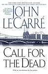 Call for the Dead by John Le Carré