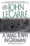 A Small Town in Germany by John Le Carré