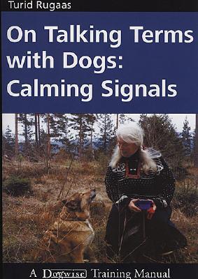 On Talking Terms with Dogs by Turid Rugaas