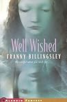 Well Wished by Franny Billingsley