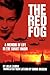 The Red Fog by Lilija Zarina