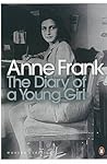 The Diary of a Young Girl by Anne Frank