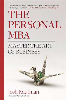 The Personal MBA by Josh Kaufman