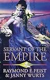 Servant of the Empire by Raymond E. Feist