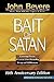 The Bait Of Satan by John Bevere