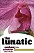 The Lunatic by Anthony C. Winkler