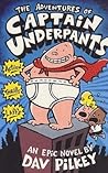 The Adventures of Captain Underpants by Dav Pilkey