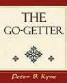 The Go-Getter (a Story That Tells You How to Be One)