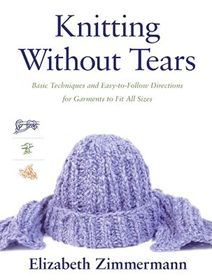 Knitting Without Tears: Basic Techniques and Easy-to-Follow Directions for Garments to Fit All Sizes