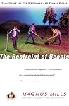 The Restraint of Beasts by Magnus Mills