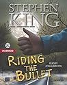 Riding the Bullet by Stephen        King