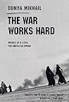 The War Works Hard by Dunya Mikhail