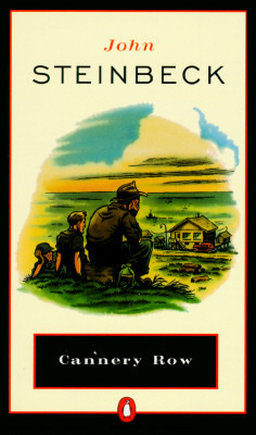 Cannery Row by John Steinbeck