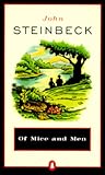 Of Mice and Men by John Steinbeck