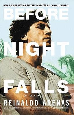 Before Night Falls by Reinaldo Arenas