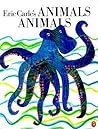 Animals Animals by Eric Carle