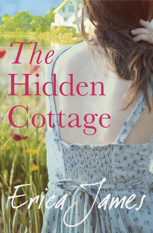 The Hidden Cottage by Erica  James