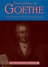 Conversations of Goethe by Johann Wolfgang von Goethe